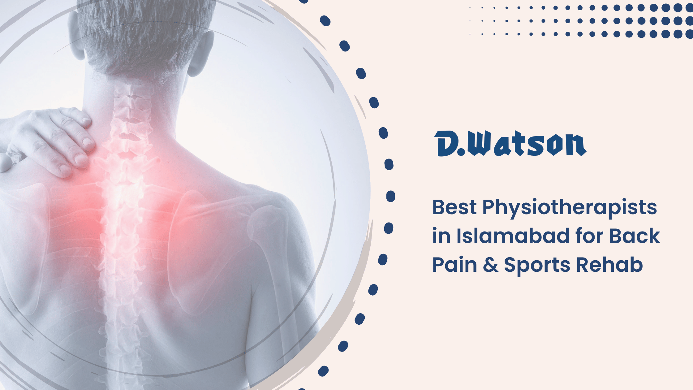 Best Physiotherapists in Islamabad for Back Pain & Sports Rehab